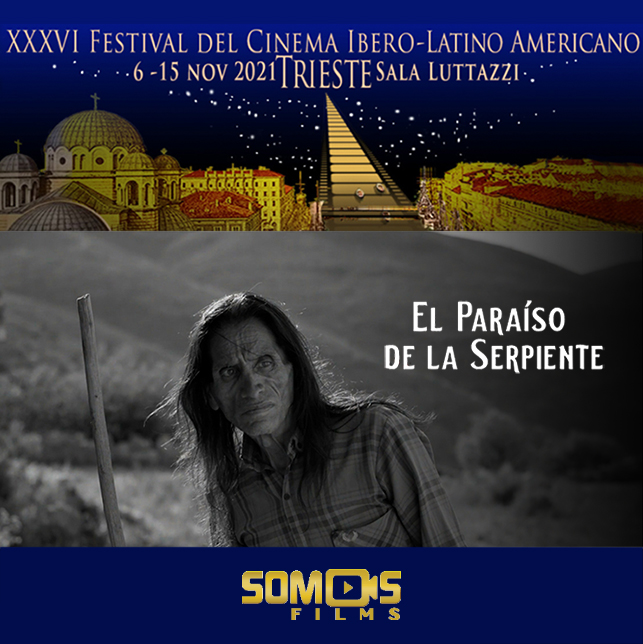 El Paraíso de la Serpiente is in the Official Competition within the 36th Trieste Ibero-American Film Festival